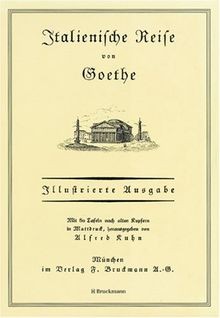 Italienische reise von goethe - von,